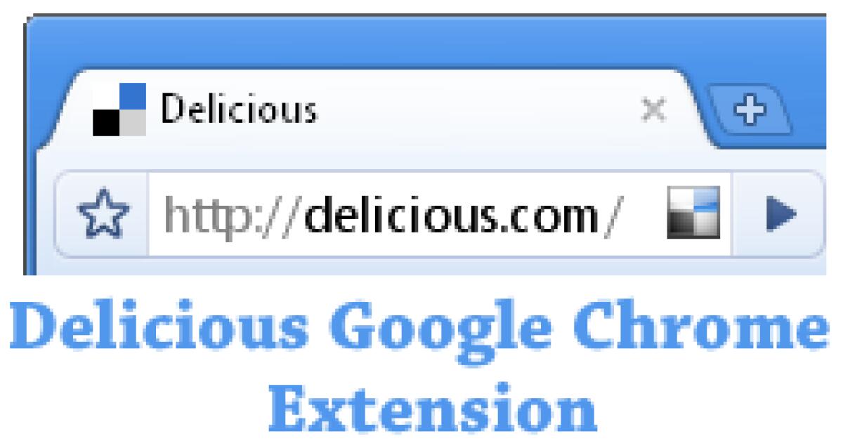Scarica subito il plugin Delicious per Google Chrome - 