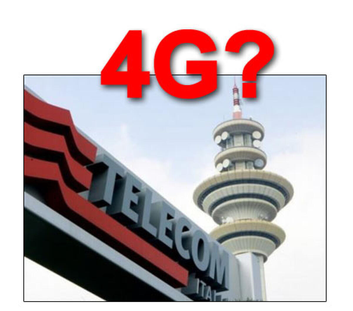 Telecom Italia da’ il via a nuovi test per il 4G - 