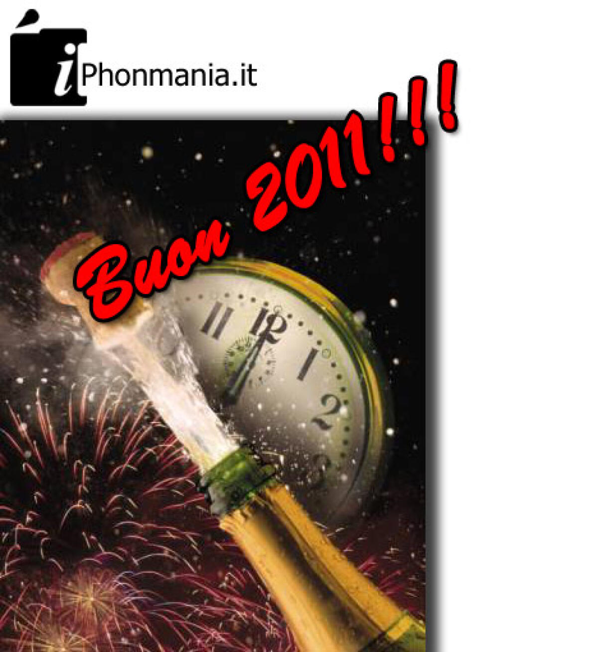 Lo Staff di iPhonmania Vi augura uno Spumeggiante 2011! - 