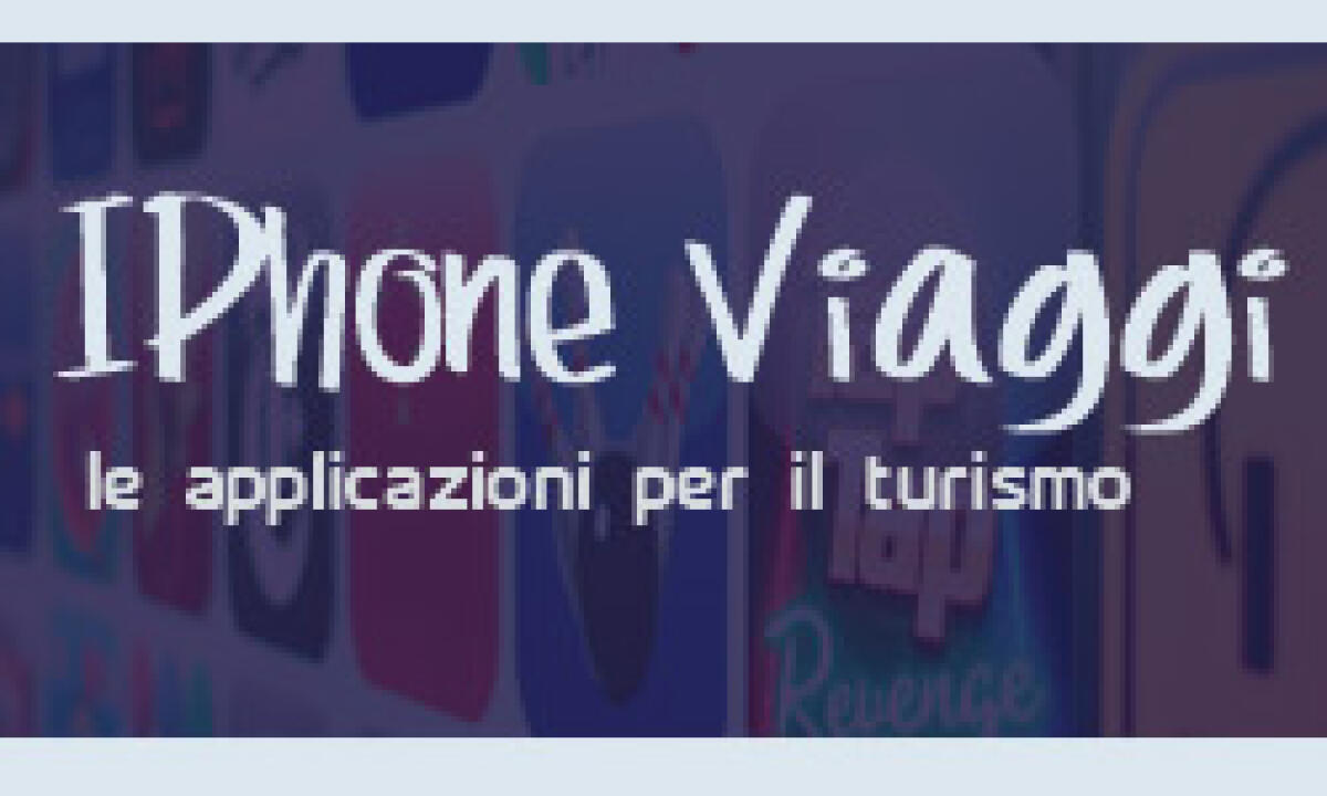 In vacanza con l’iPhone: book di applicazioni - 