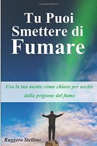 Vuoi smettere di fumare Ecco come fare