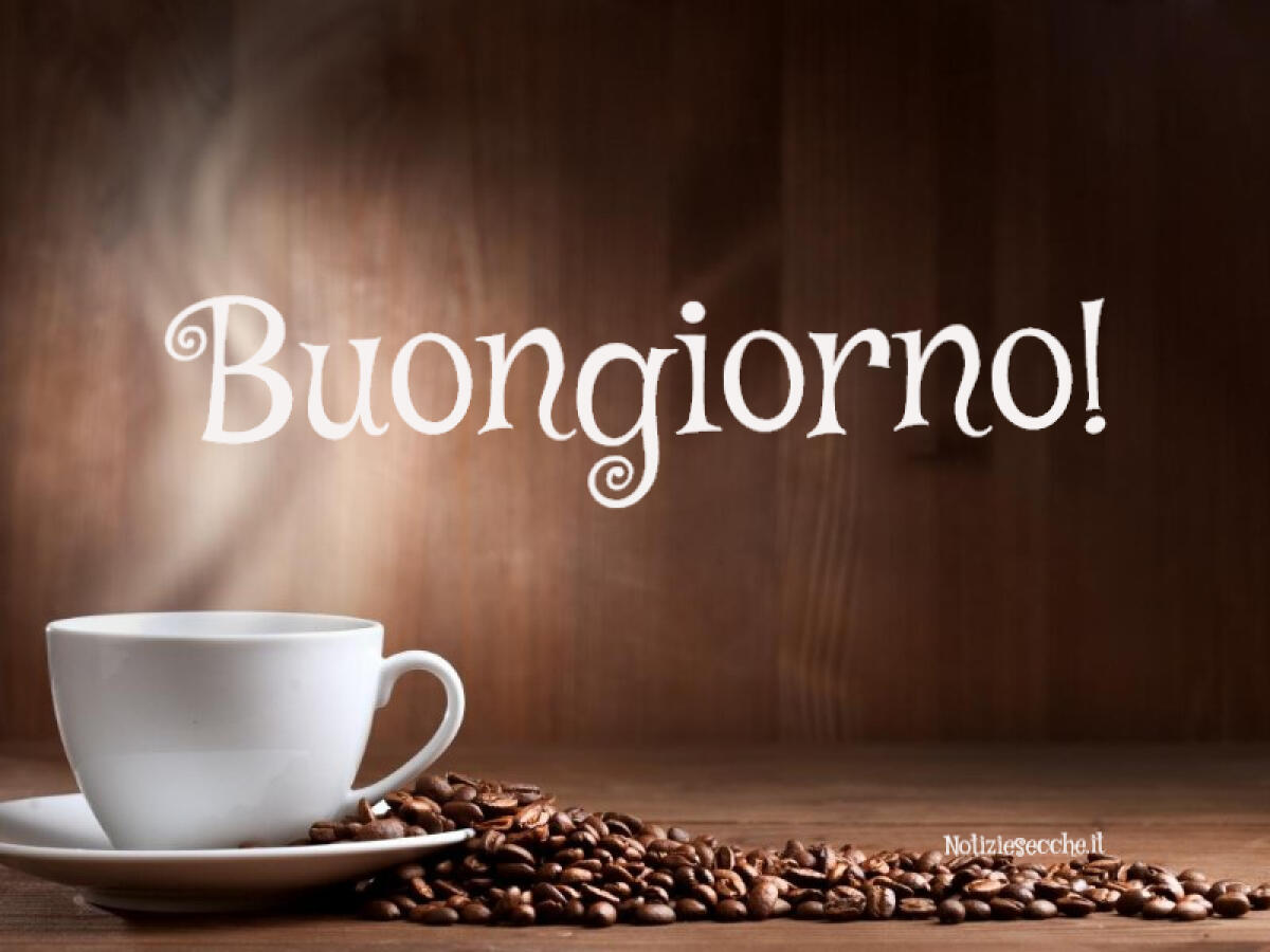 Frasi belle per augurare il Buongiorno - 