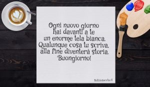 frasi per augurare buongiorno