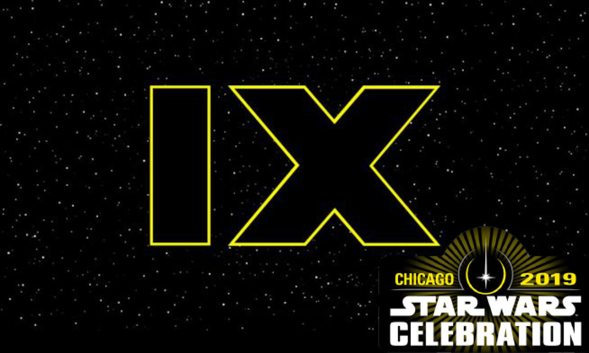 Episodio IX: rivelata la data di rilascio del trailer - Logo di Episodio IX e Star Wars Celebration di Chicago
