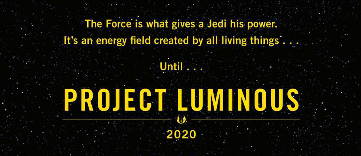 Star Wars: ecco il progetto che cambierà quello che sappiamo sulla Forza - Locandina del misterioso "project luminous"