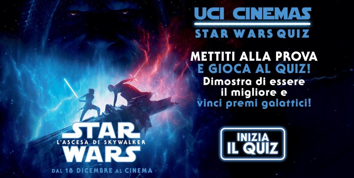 The Rise of Skywalker: ecco il quiz e il concorso UCI Cinemas per vincere fantastici premi! - Il quiz di UCI Cinemas su The Rise of Skywalker