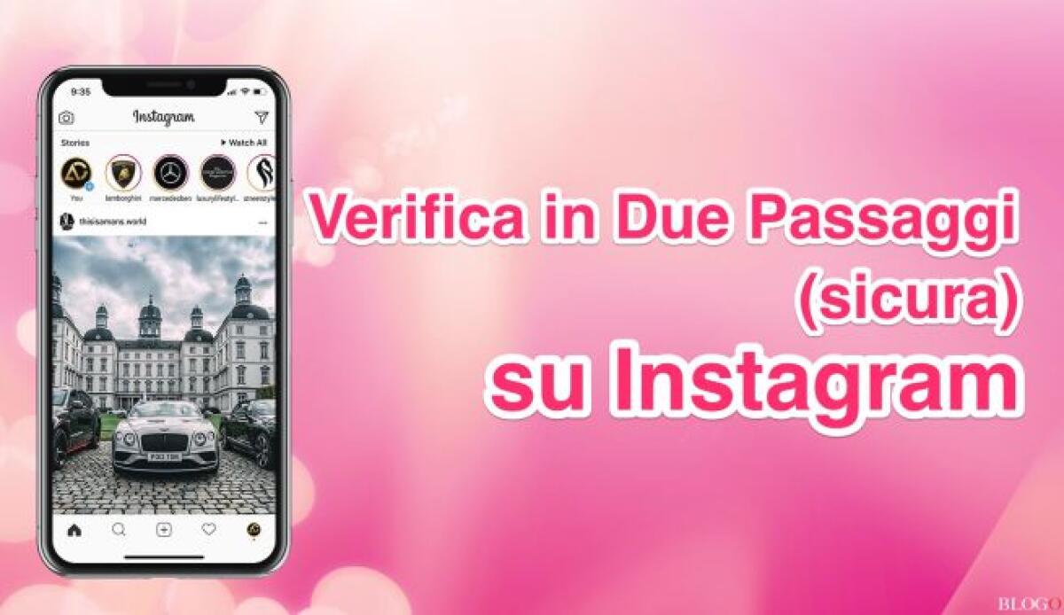 Come attivare autenticazione a due fattori su Instagram - 