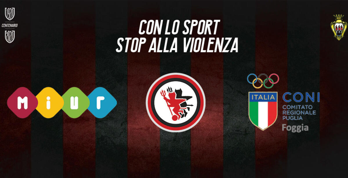 Calcio Foggia con MIUR e CONI contro violenze nello sport - 