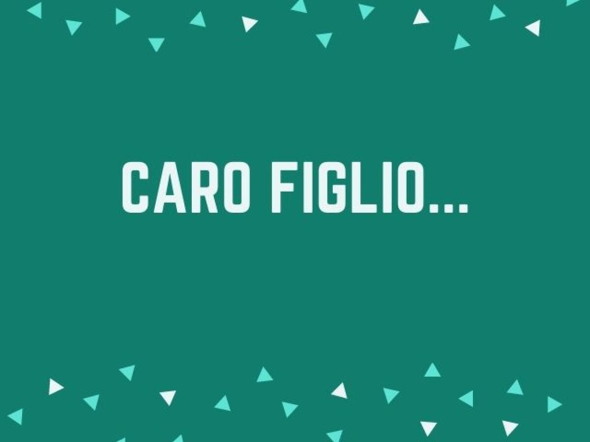 Lettera a un figlio: le 46 più commoventi - 