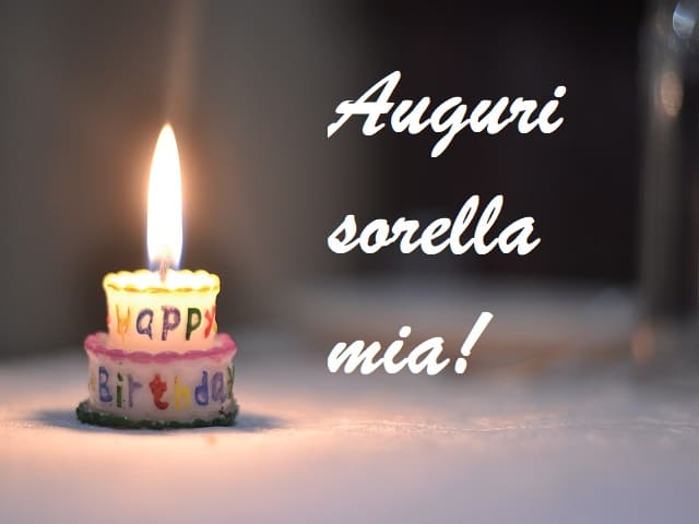 Auguri sorella mia!