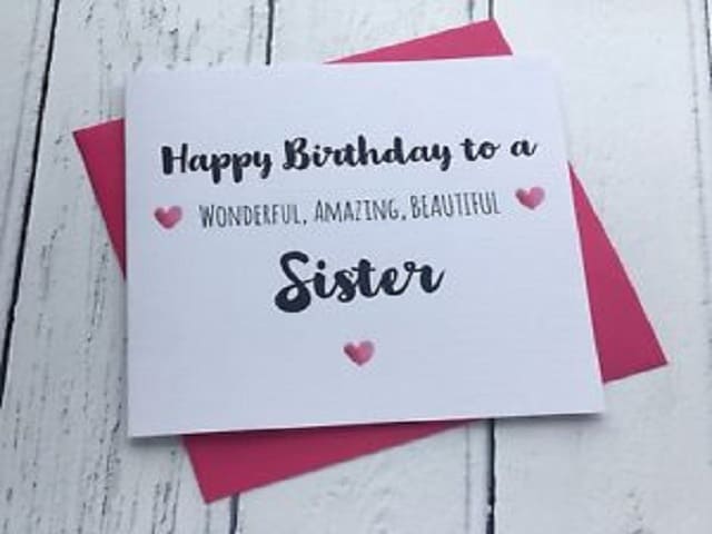 Happy birthday to a wonderful, amazing, beautiful Sister (Buon compleanno a una meravigliosa, incredibile, bella sorella)