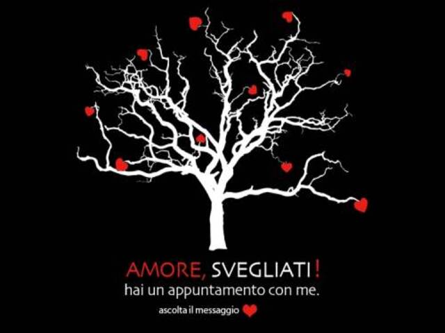Amore svegliati! Hai un appuntamento con me! Ascolta il messaggio
