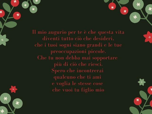 Il mio augurio per te è che questa vita diventi tutto ciò che desideri, che i tuoi sogni siano grandi e le tue preoccupazioni piccole. Che tu non debba mai sopportare più di ciò che riesci. Spero che incontrerai qualcuno che ti ami e voglia le stesse cose
