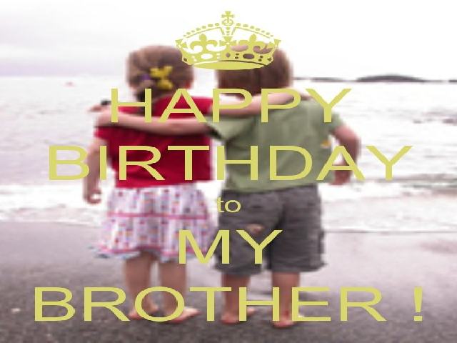 Happy birthday to my brother (tanti auguri a mio fratello)