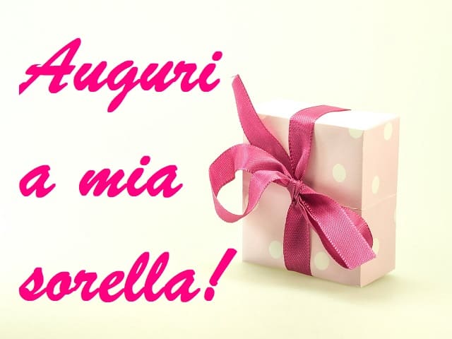 Auguri a mia sorella