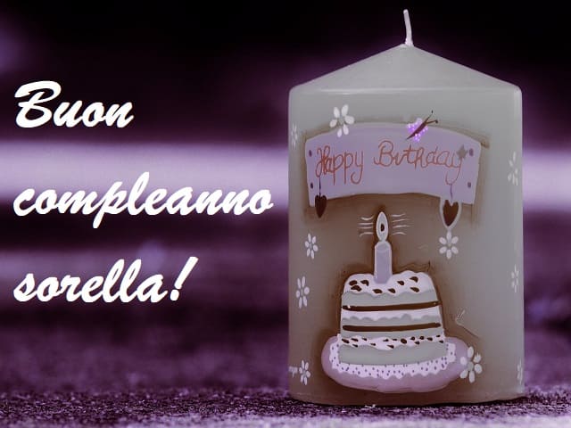 Buon compleanno sorella!