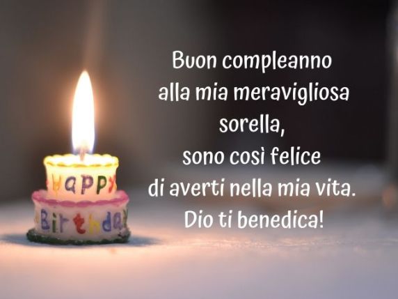 Buon compleanno alla mia meravigliosa sorella, sono così felice di averti nella mia vita. Dio ti benedica!