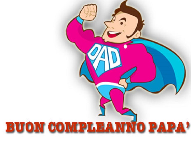 Buon compleanno papà