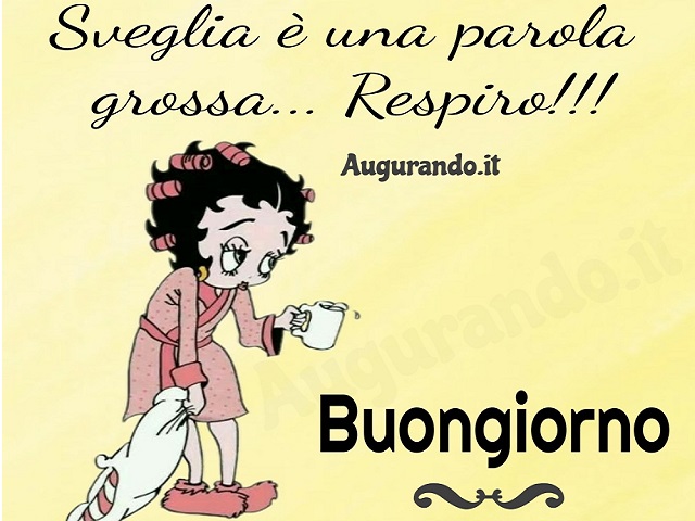 Sveglia è una parola grossa... Respiro!!! Buongiorno