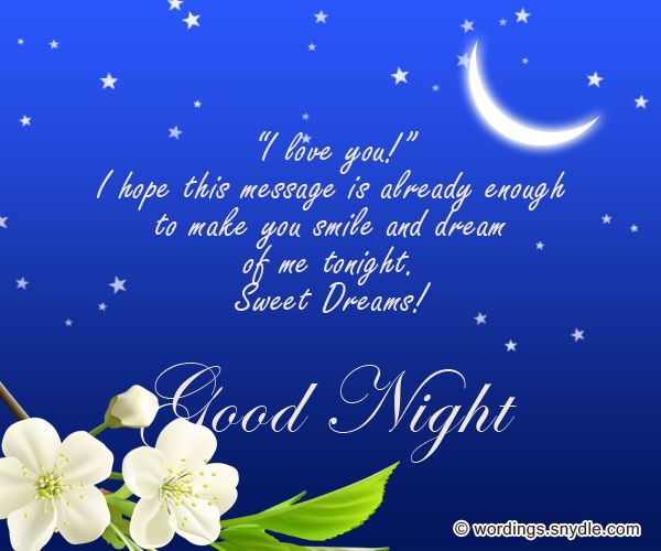 "I love you" I hope this message is already enough to make you smile and dream of me tonight. Sweet Dreams! Good night! ("Ti amo!" Spero che questo messaggio ti faccia sorridere e farti sognare di me questa notte. Buonanotte!)