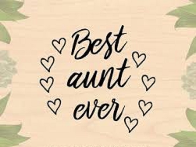 Best aunt ever (la migliore zia di sempre)