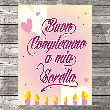 Buon compleanno a mia sorella