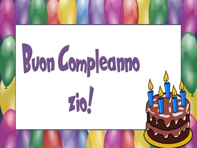 Buon compleanno zio