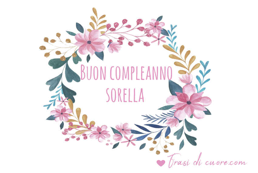 Buon compleanno sorella