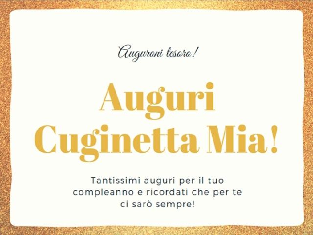 Auguroni tesoro! auguri cuginetta mia! Tantissimi auguri per il tuo compleanno e ricordati che per te ci sarò sempre