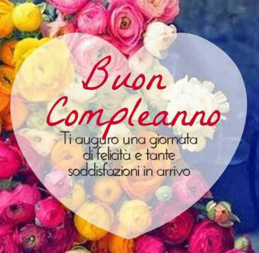 Buon compleanno. Ti auguro una giornata di felicità e tante soddisfazioni in arrivo