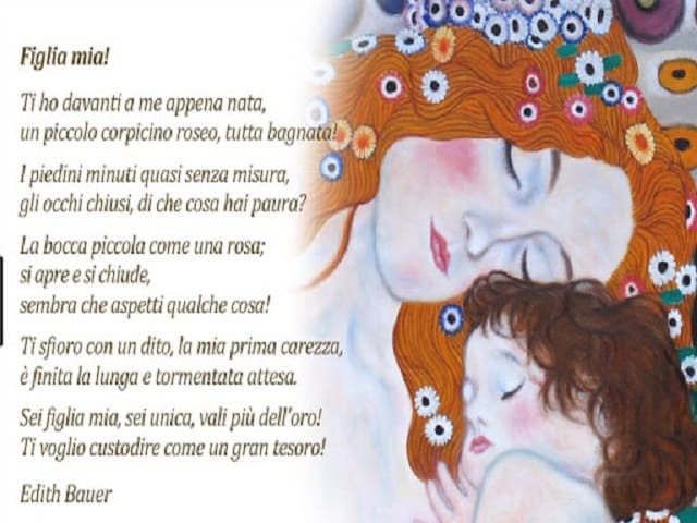 Figlia mia! Ti ho davanti a me appena nata, un piccolo corpicino roseo, tutta bagnata! I piedini minuti quasi senza misura, gli occhi chiusi, di che cosa hai paura? La bocca piccola come una rosa; si apre e si chiude, sembra che aspetti qualche cosa! Ti s
