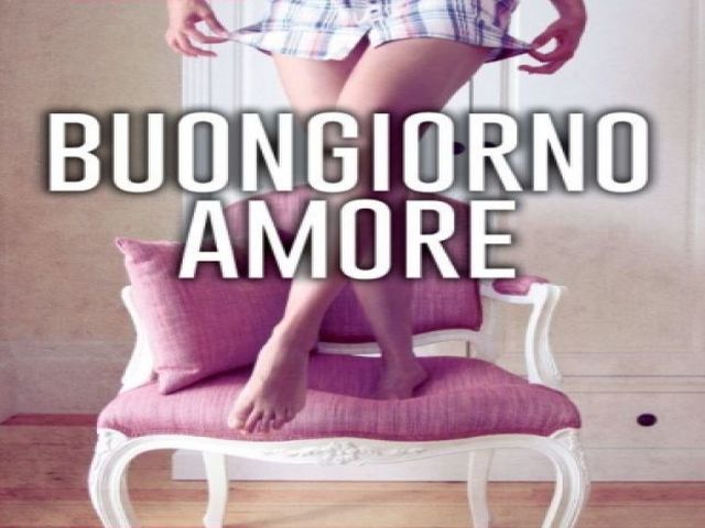 Buongiorno amore