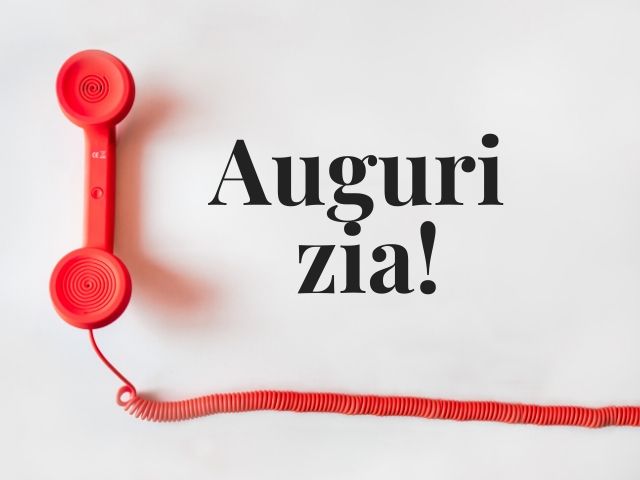 Auguri zia!