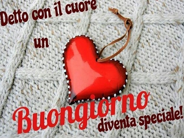 Detto con il cuore un buongiorno diventa speciale!