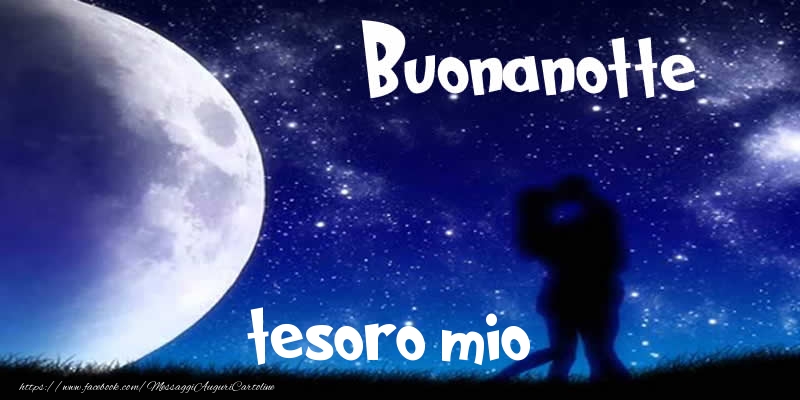 Buonanotte tesoro mio