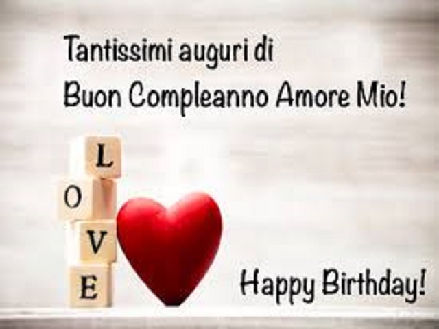 Tantissimi auguri di buon compleanno amore mio! Happy birthday!