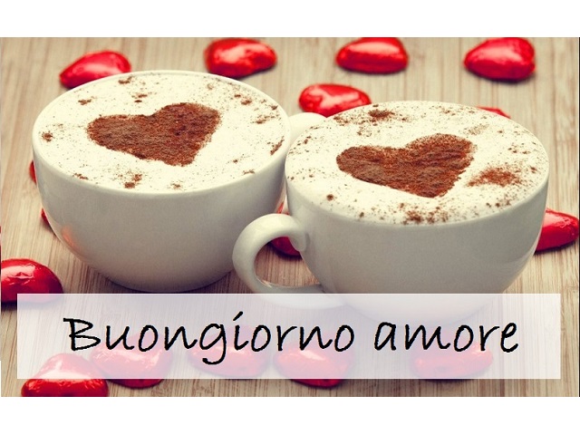Buongiorno amore