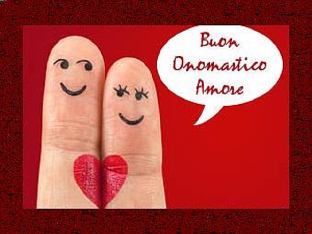 Buon onomastico amore!