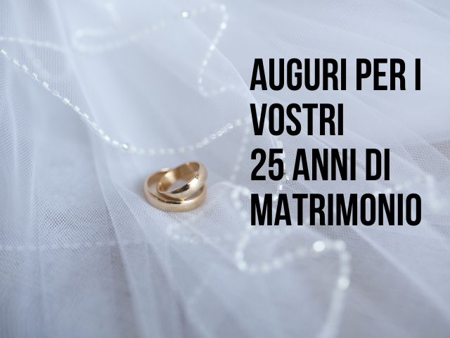 auguri per i vostri 25 anni di matrimonio