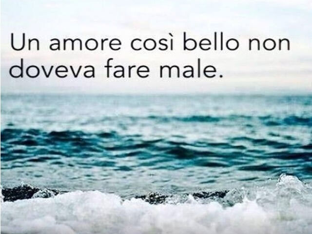 Un amore così bello non doveva fare male.