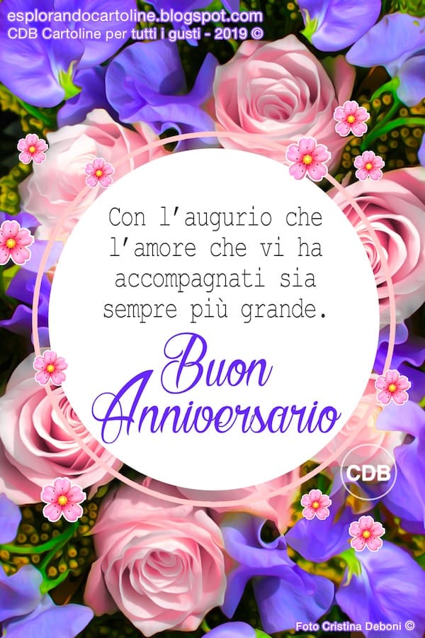Con l'augurio che l'amore che vi ha accompagnati sia sempre più grande. Buon Anniversario