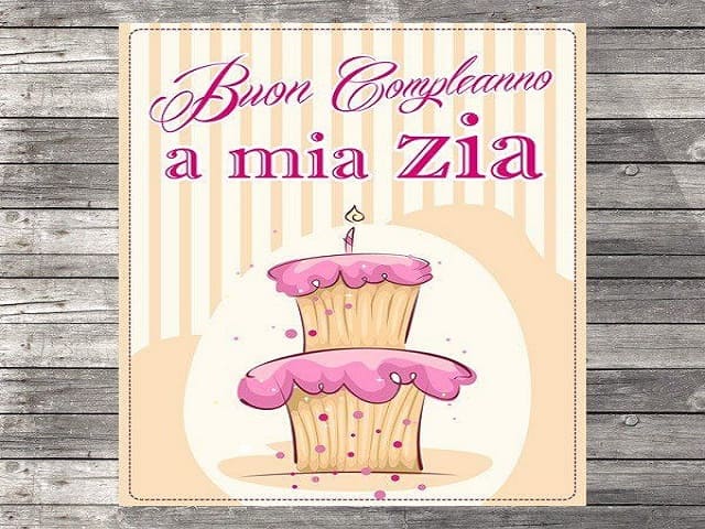 Buon compleanno a mia zia