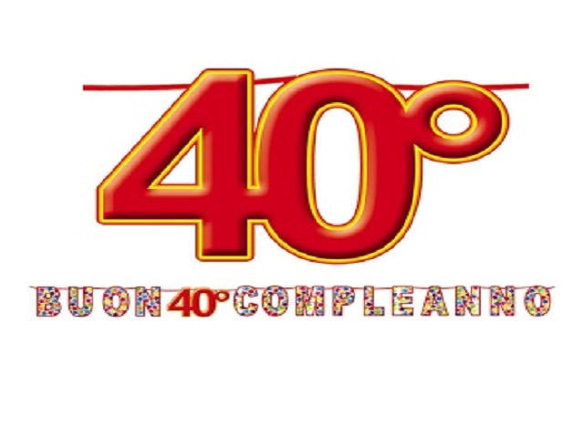 Buon 40° compleanno