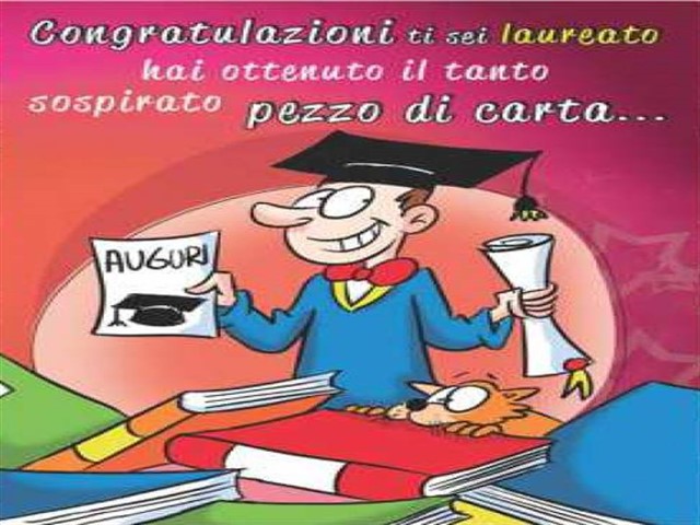 Congratulazioni ti sei laureato, hai finalmente ottenuto il tanto sospirato pezzo di carta!