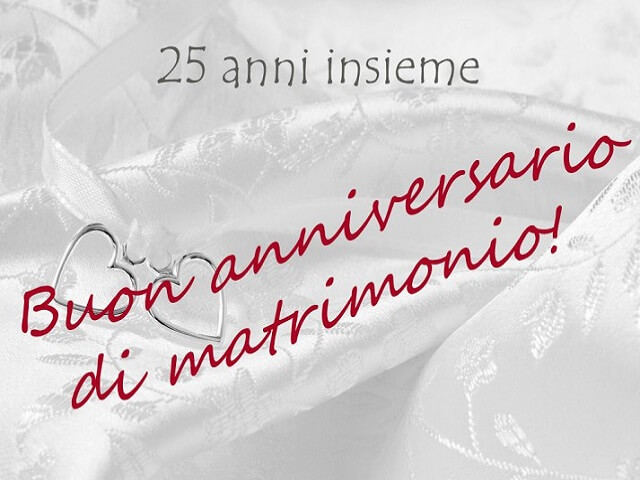 25 anni insieme Buon anniversario di matrimonio!