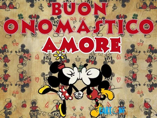 Buon onomastico amore!