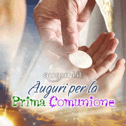 Auguri per la Prima Comunione.