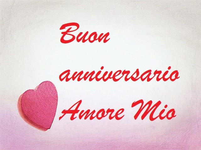 Buon anniversario Amore mio