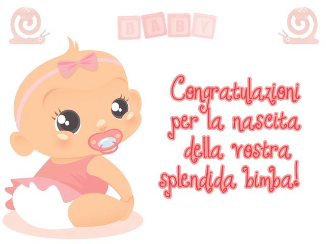 Congratulazioni per la nascita della vostra splendida bimba!