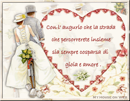Con l'augurio che la strada che percorrerete insieme sia sempre cosparsa di gioia e amore.